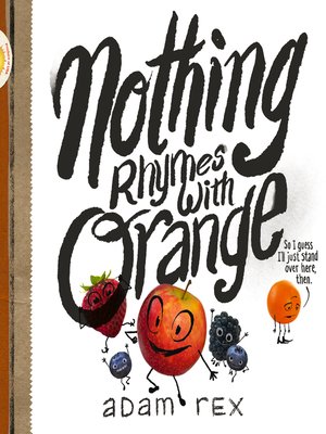 cover image of Nothing Rhymes with Orange